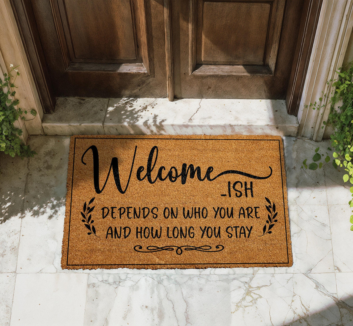 Welcome-ish Depends On Who You Are Doormat, Funny Housewarming Gift, Sarcastic Welcome Mat
