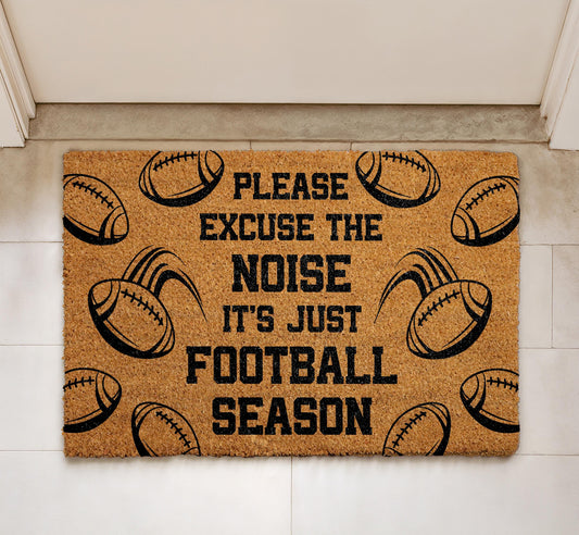 Please Excuse The Noise It's Just Football Season Doormat, Sports Fan Home Entrance Decor