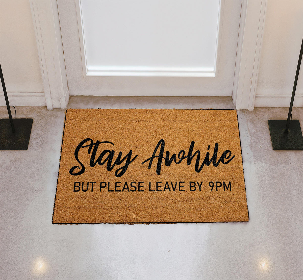 Stay Awhile But Please Leave By 9 Pm Doormat, Funny Saying Welcome Mat, Humorous Home Decor
