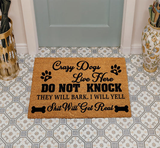 Crazy Dogs Live Here Do Not Knock Doormat, Dog Lover Gift, Rude Pet Welcome Mat