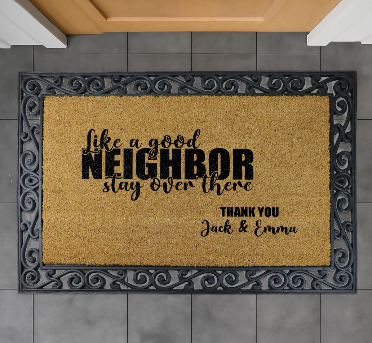 Like a Good Neighbor Stay Over There Doormat, Custom Funny Welcome Mat