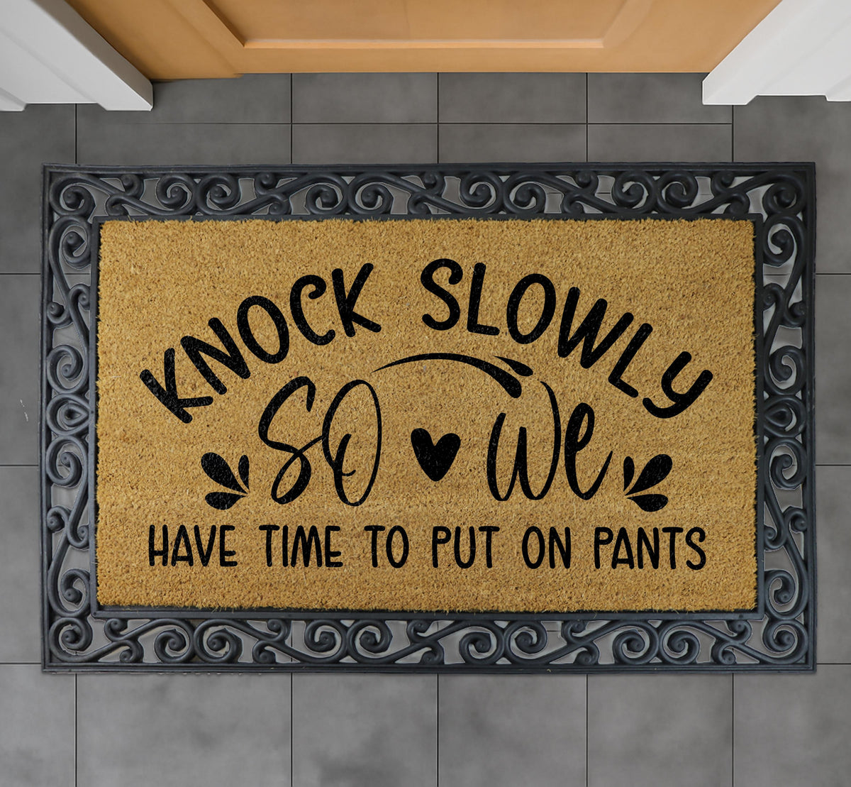 Knock Slowly So We Have Time To Clean Up Doormat, Funny Welcome Mat, Humorous Entryway Rug