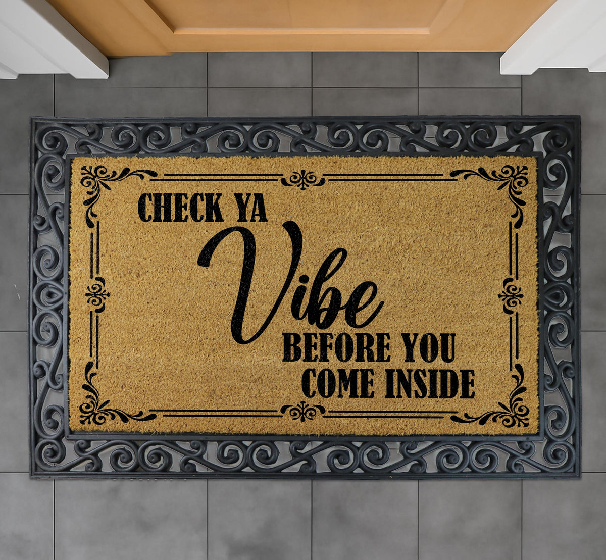 Check Ya Vibe Before You Come Inside Doormat, Humorous Welcome Mat