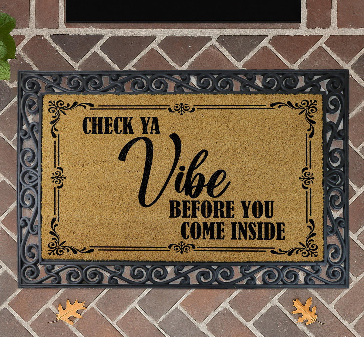Check Ya Vibe Before You Come Inside Doormat, Humorous Welcome Mat
