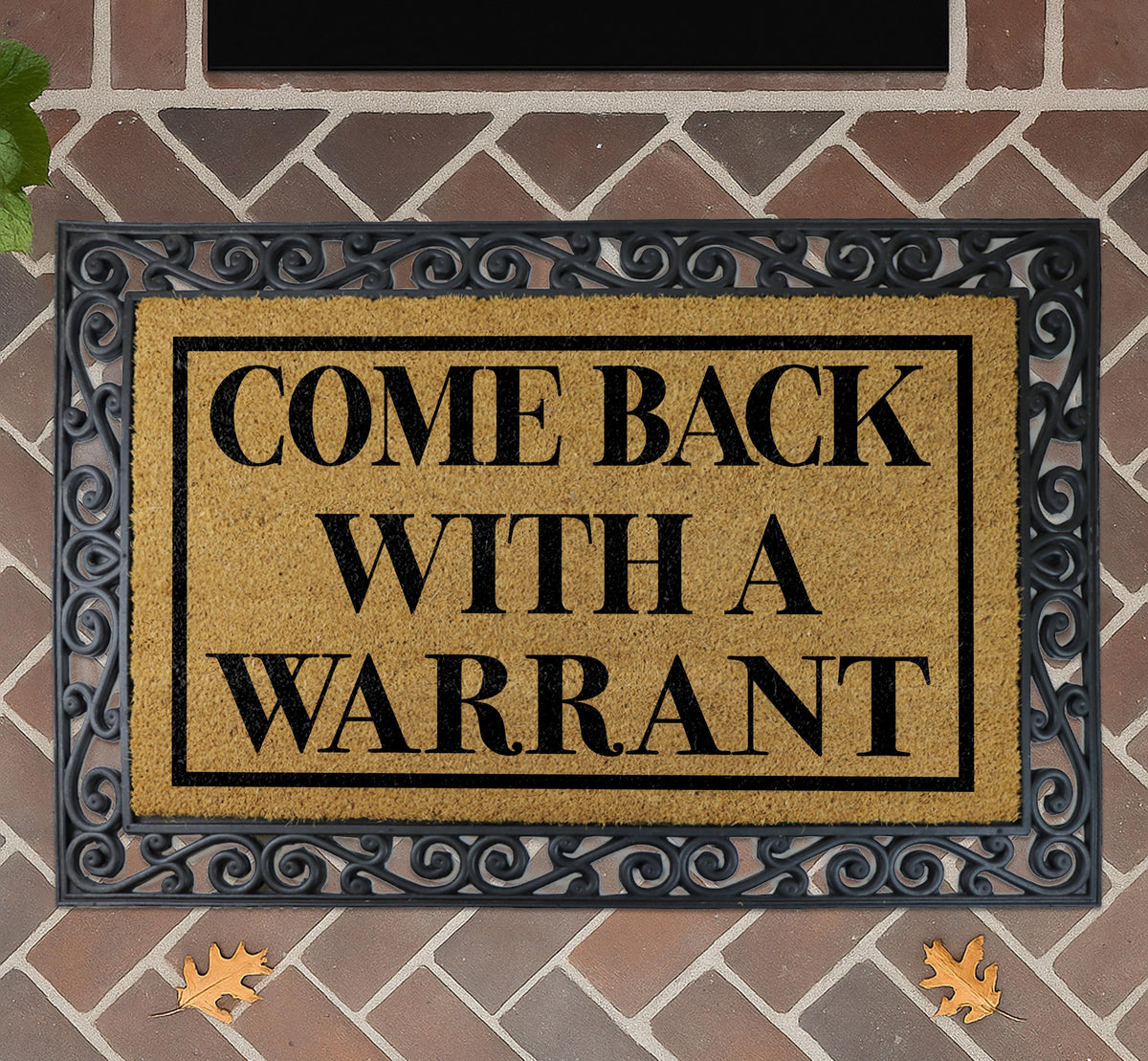 Come Back With A Warrant Doormat, Sarcastic Door Mat: Natural Coir, Humorous Entryway Rug