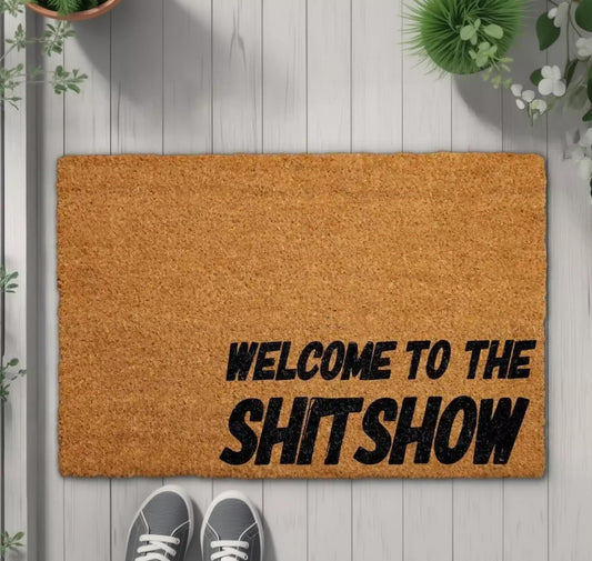 Welcome to the Shit Show Doormat: Funny Front Porch Rug (Natural Coir)