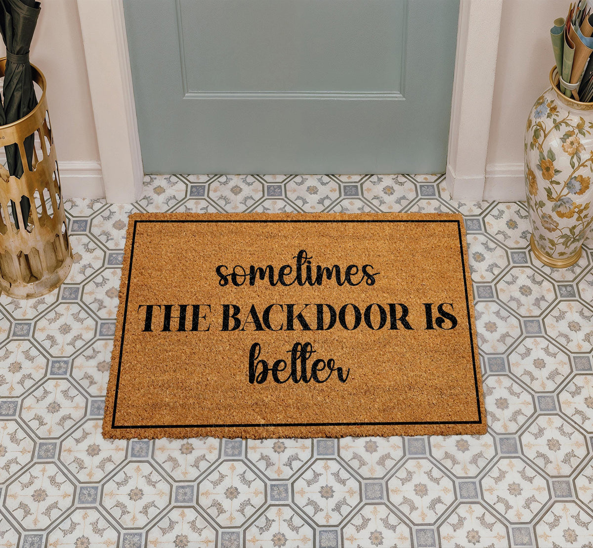 Sometimes the Backdoor Is Better Doormat, Funny Housewarming Gift