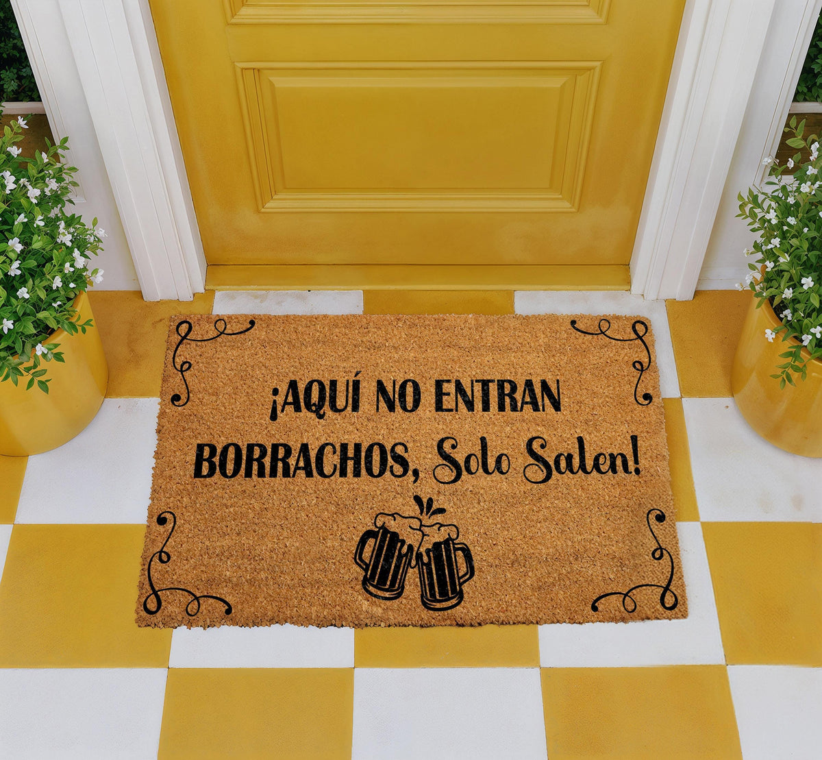 Aquí No Entran Borrachos Solo Salen Doormat, Funny Spanish Welcome Mat