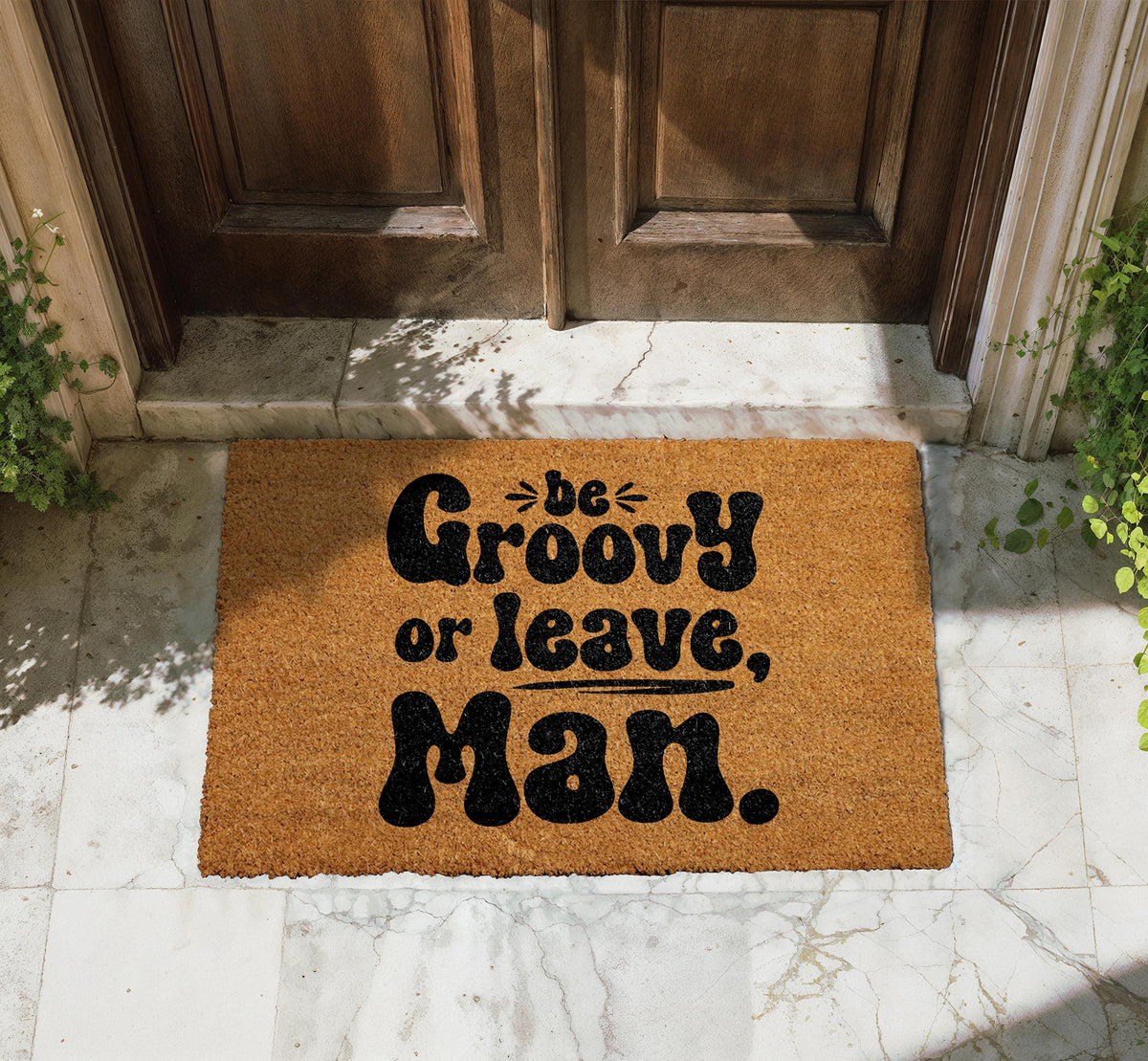 Be Groovy or Leave Man Doormat, Funky Welcome Mat, Hippie Home Decor