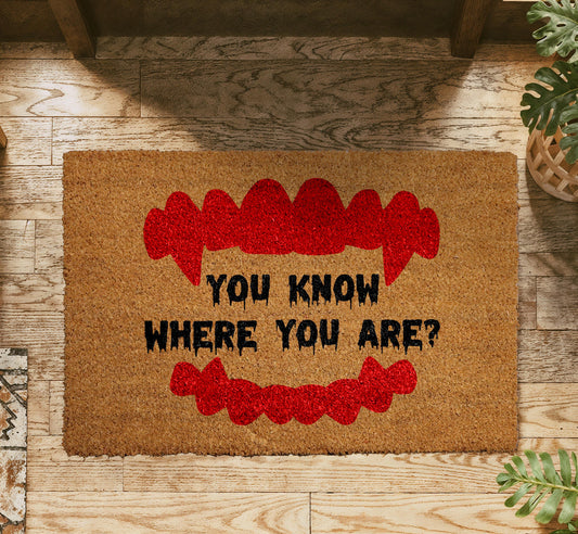 You Know Where You Are Door Mat, Vampire Teeth Mat, Halloween Doormat