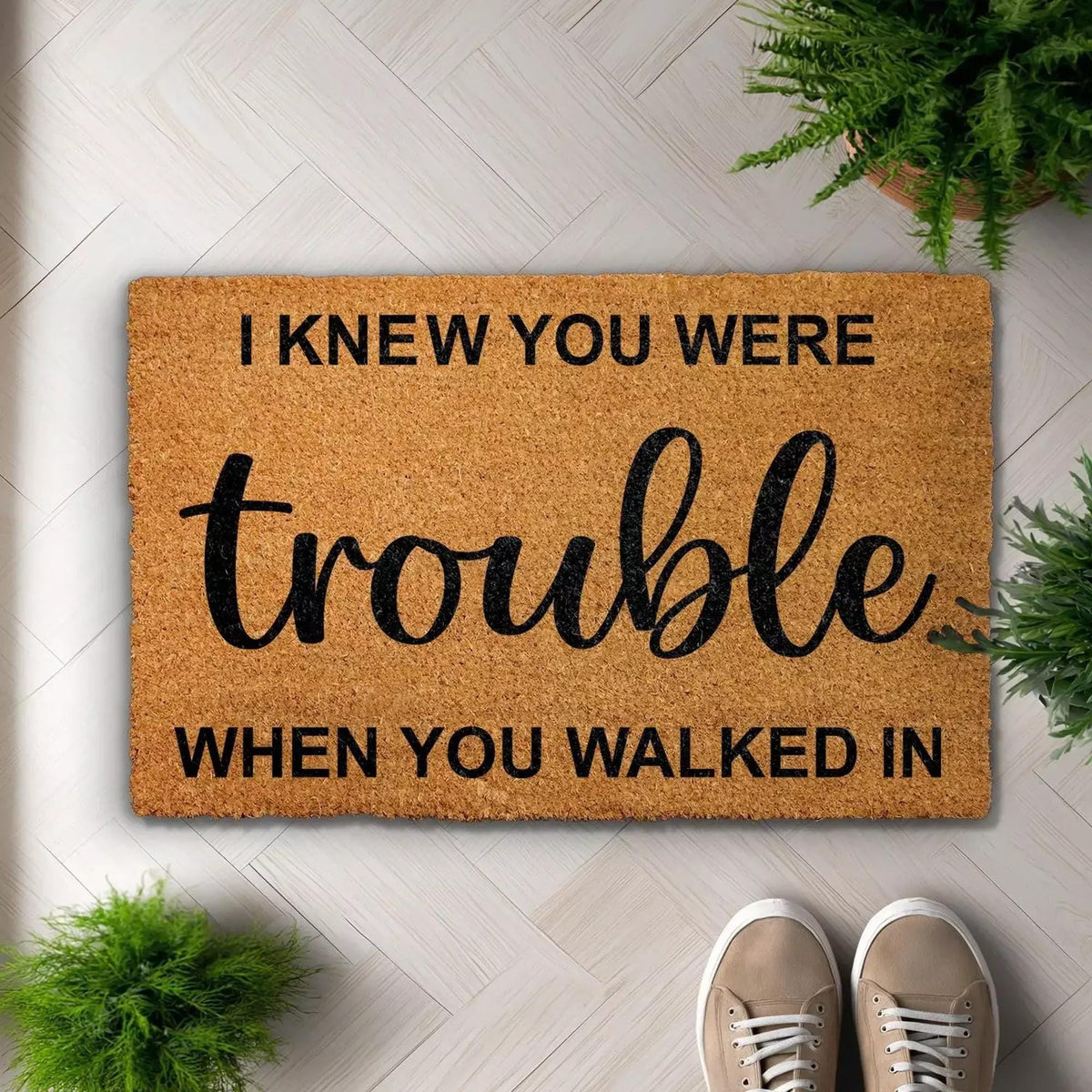 I Knew You Were Trouble When Walked In Doormat, Funny Lyrics Door Mat