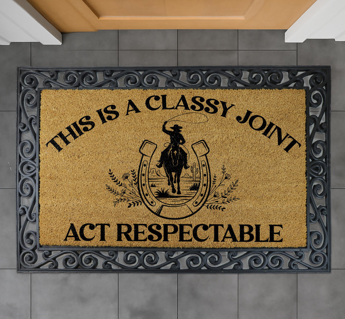 Western Doormat, This is a Classy Joint Act Respectable Welcome Mat, Modern Cowboy Home Decor