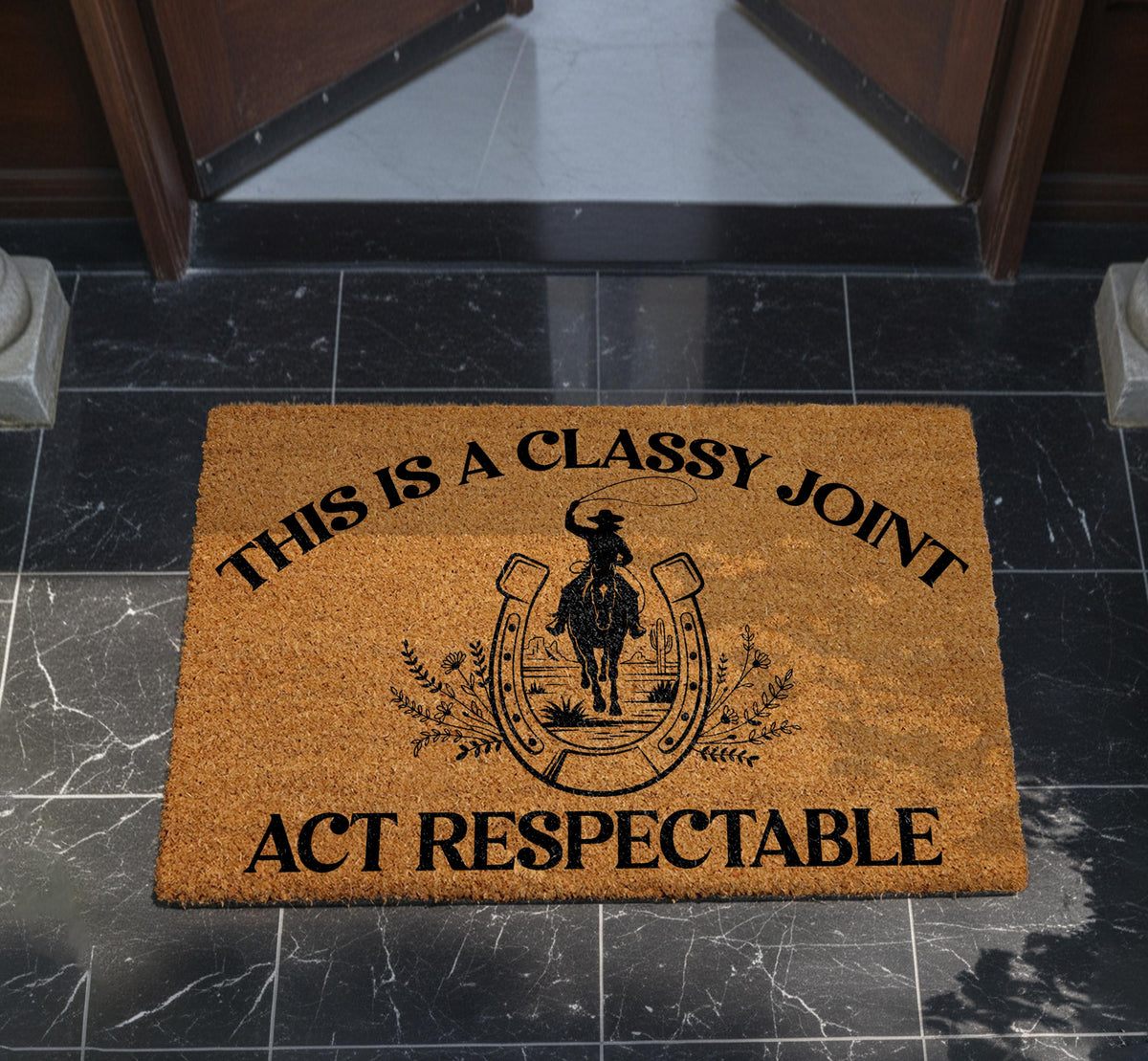Western Doormat, This is a Classy Joint Act Respectable Welcome Mat, Modern Cowboy Home Decor