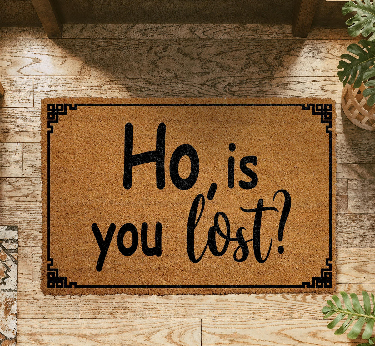 Ho Is You Lost Doormat, Funny Quote Welcome Mat, Humorous Home Entrance Decor