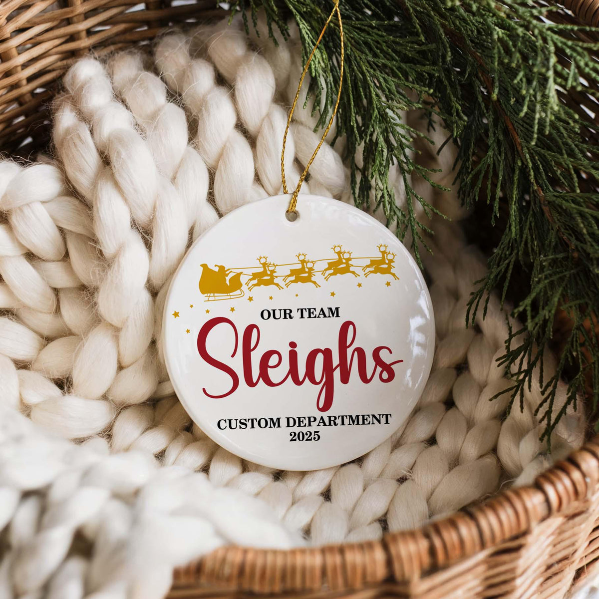 Personalized Team Christmas Ornament, Our Team Sleighs, Custom Coworker Gift