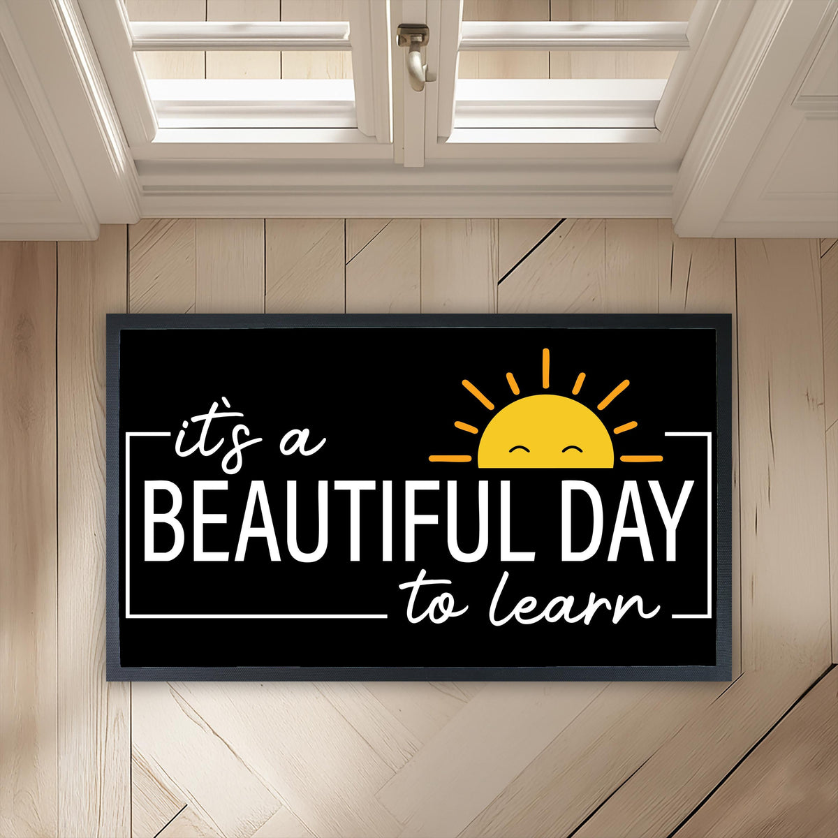 It's a Beautiful Day to Learn Doormat, Classroom Welcome Mat, Back To School Gift