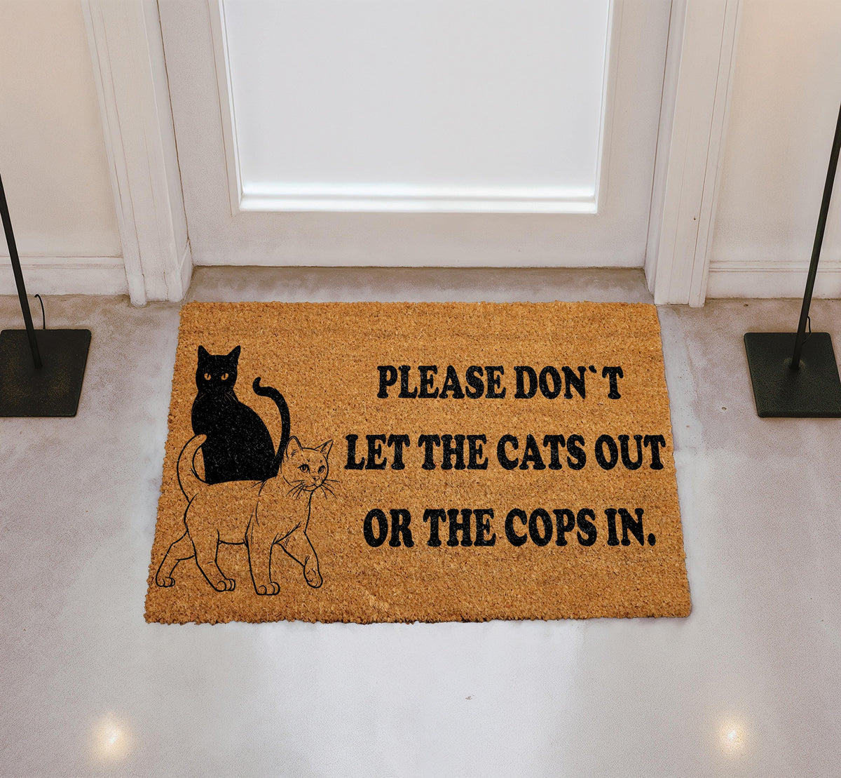 Please Don't Let The Cats Out or Cops In Doormat, Funny Cat Lover Welcome Mat