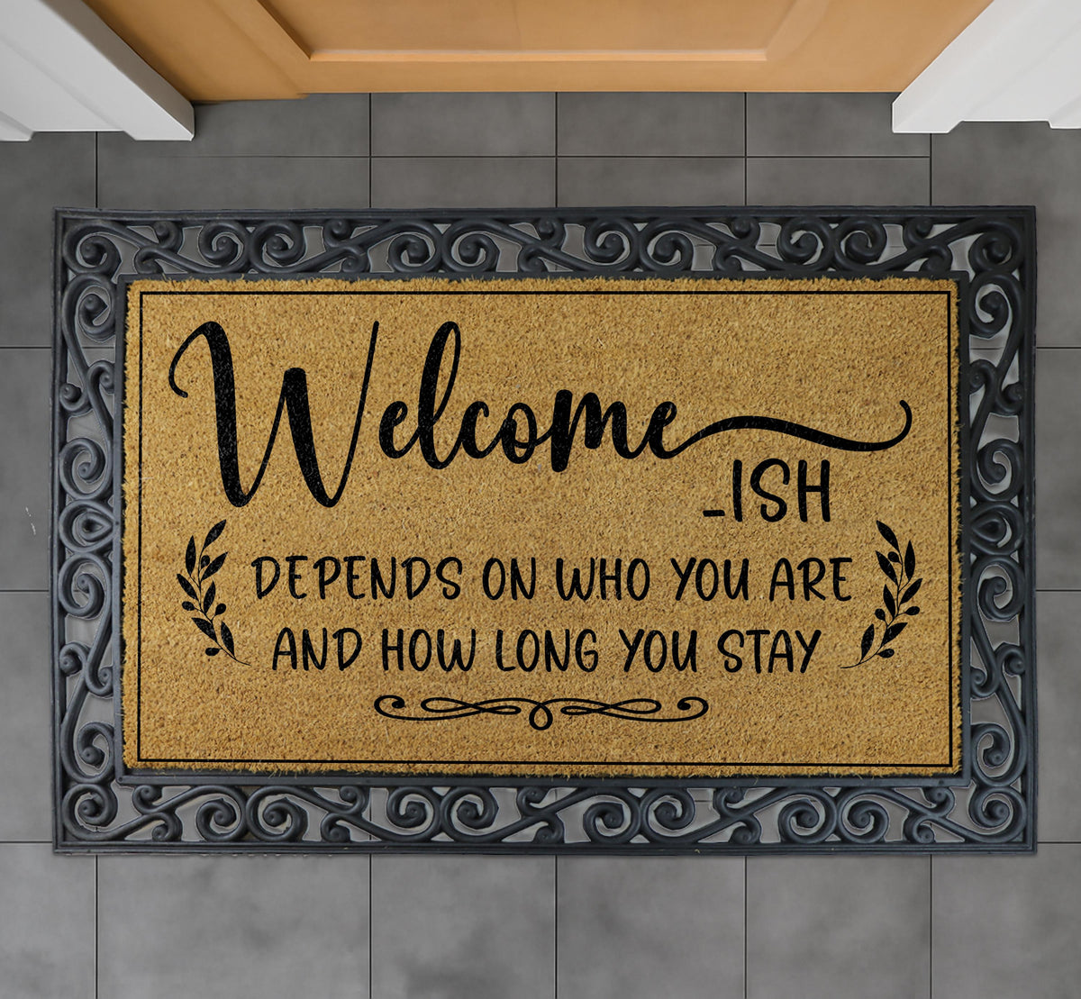 Welcome-ish Depends On Who You Are Doormat, Funny Housewarming Gift, Sarcastic Welcome Mat