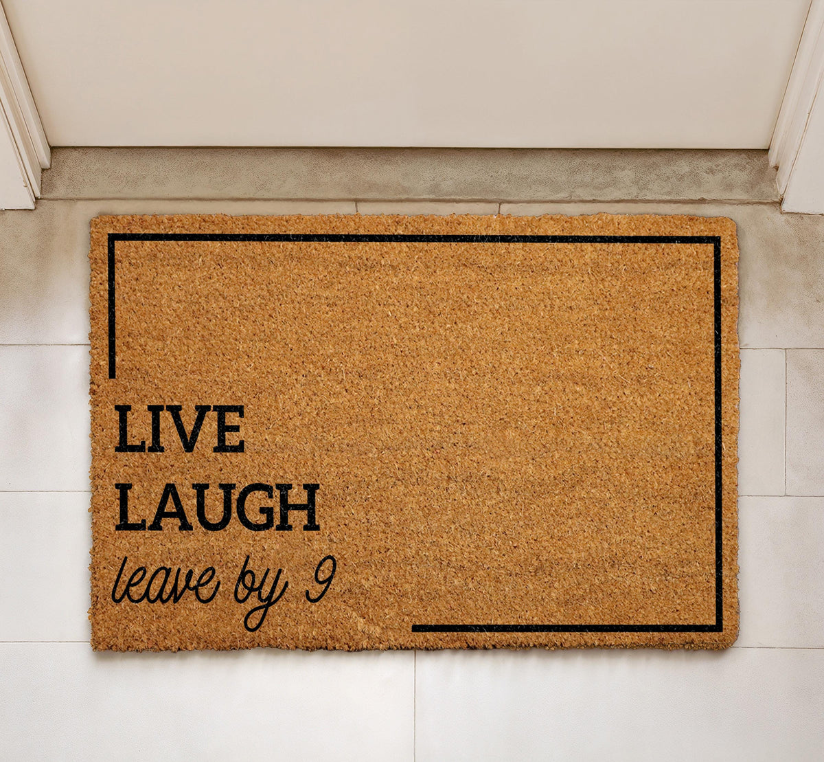 Live Laugh Leave By 9 Doormat, Funny Welcome Mat, Unique Housewarming Gift, Humorous Home Decor