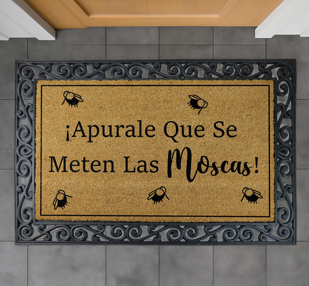 Apurale Que Se Meten Las Moscas Doormat, Funny Spanish Quote Welcome Mat, Divertido El Felpudo