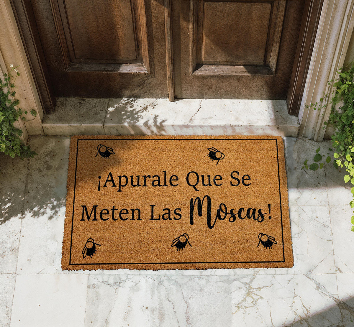 Apurale Que Se Meten Las Moscas Doormat, Funny Spanish Quote Welcome Mat, Divertido El Felpudo