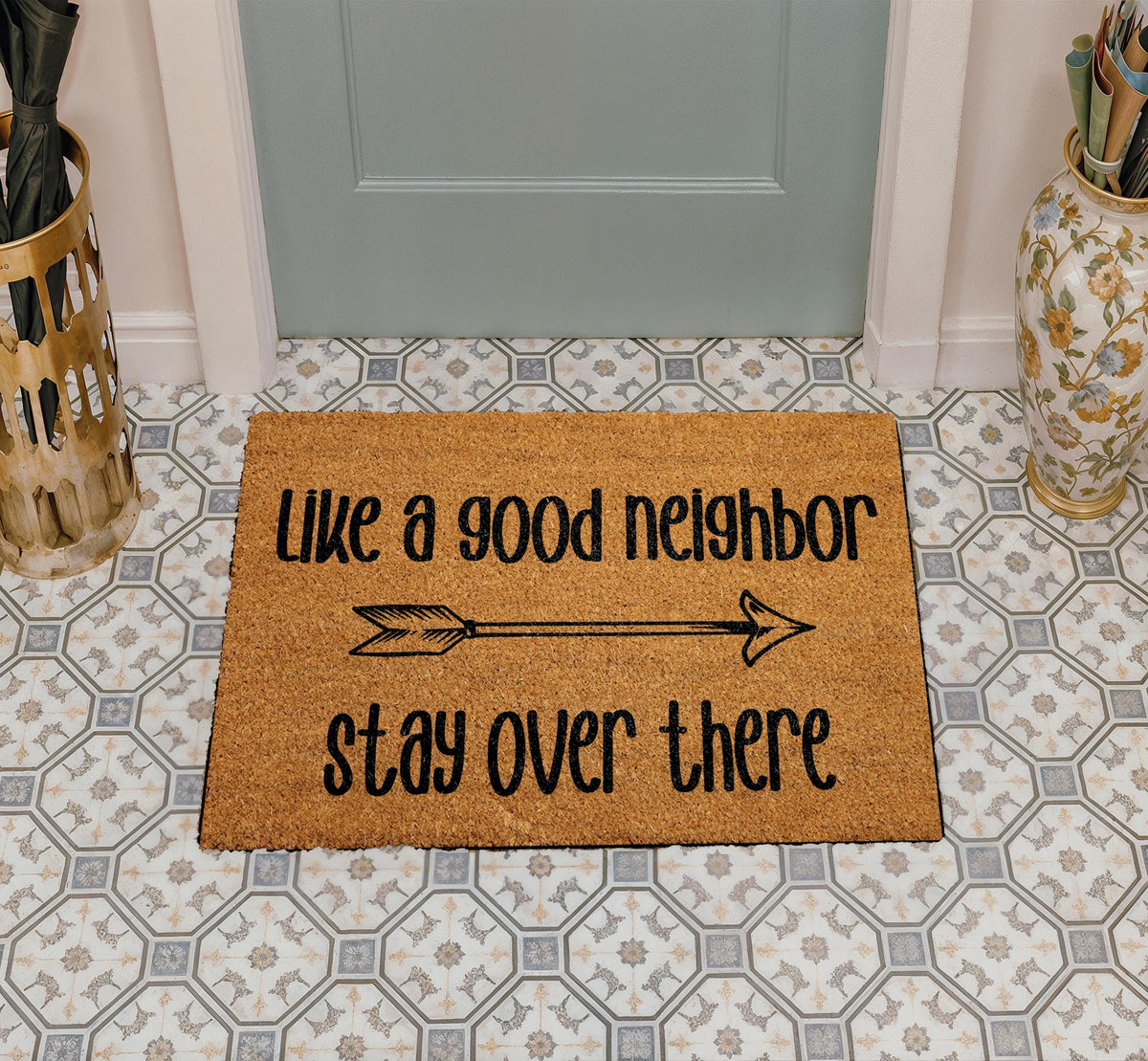 Like a Good Neighbor Stay Over There Doormat, Custom Funny Welcome Mat