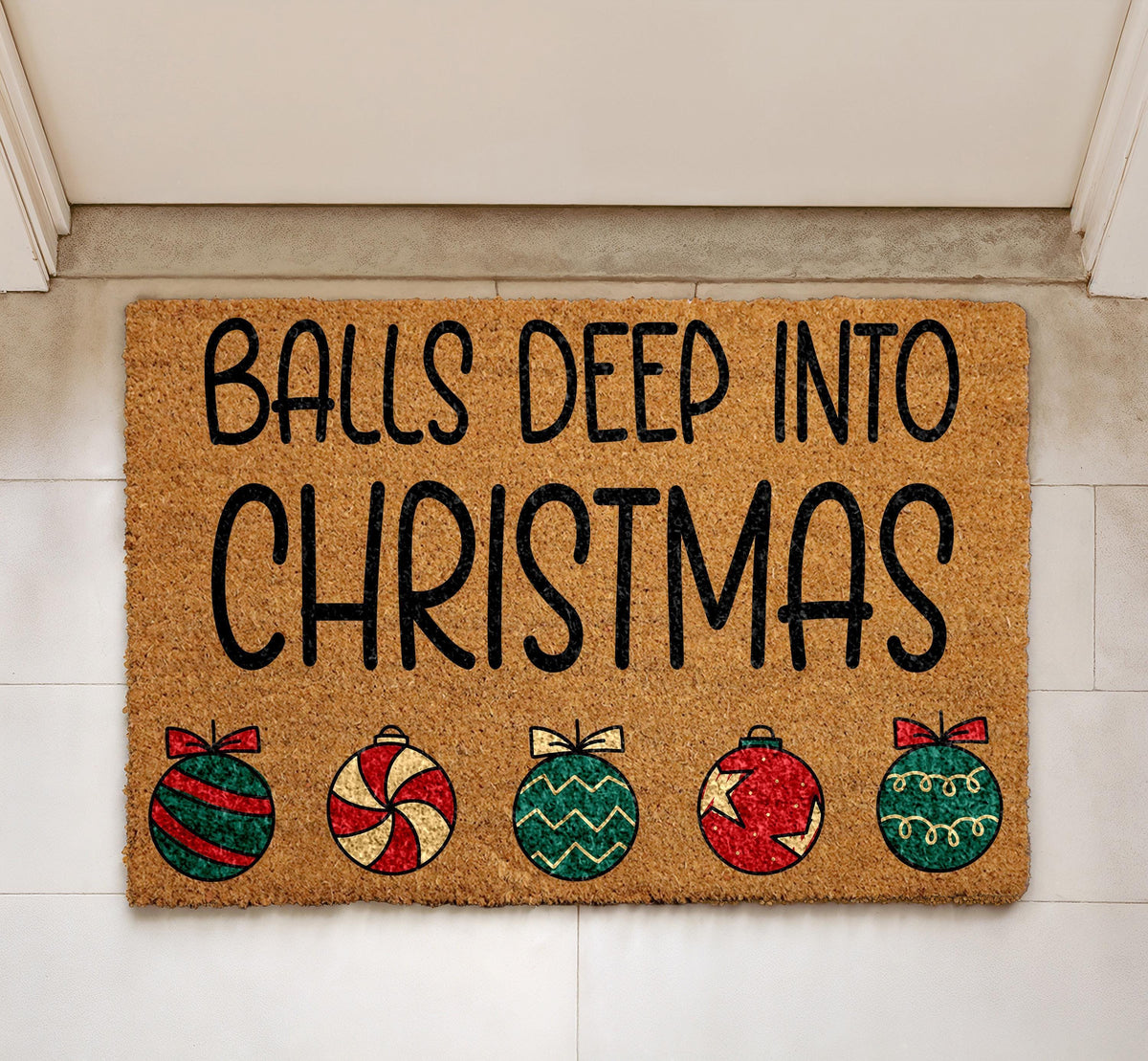 Balls Deep Into Christmas Doormat, Funny Xmas Welcome Mat, Adult Humor Entrance Decor