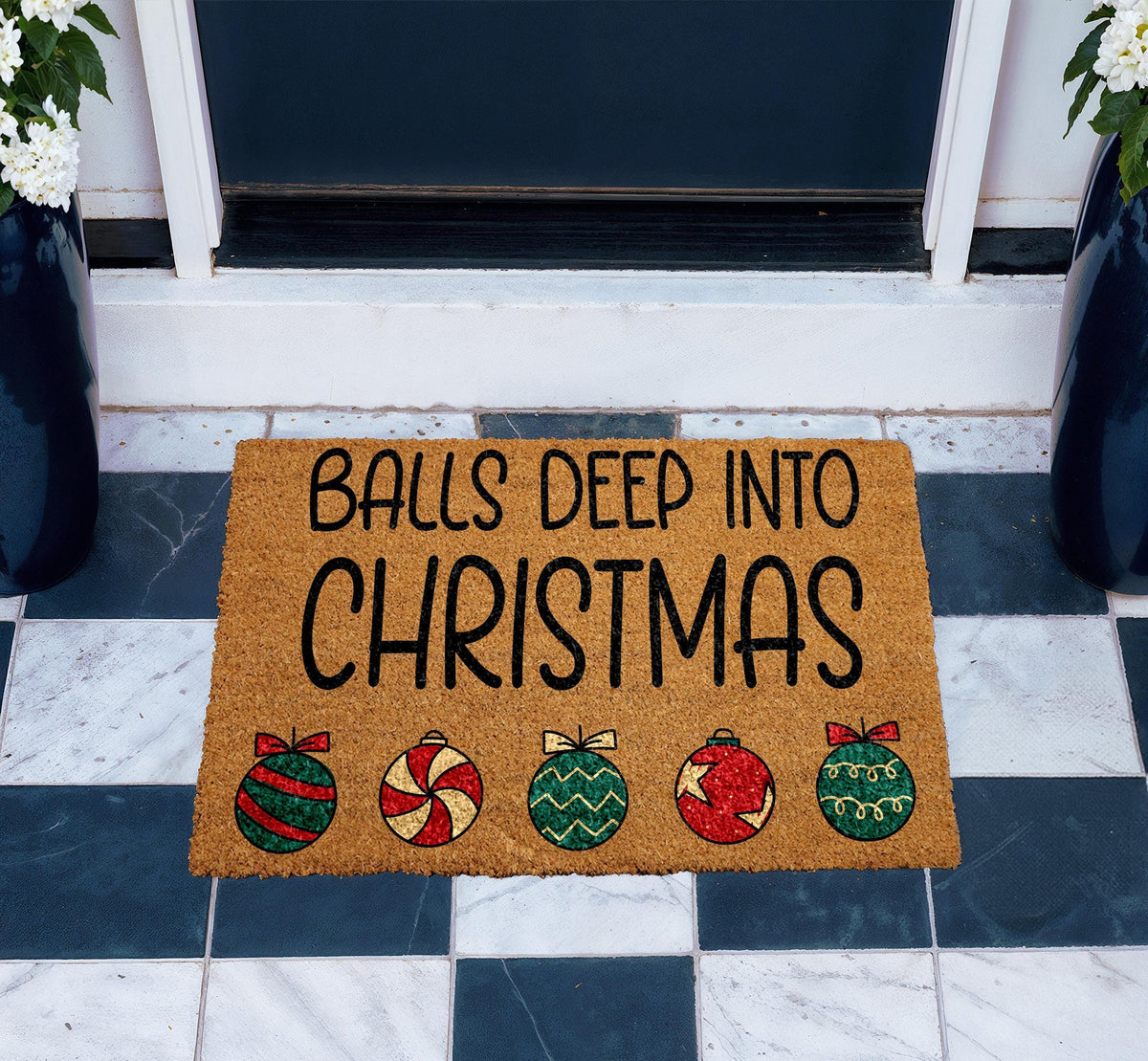Balls Deep Into Christmas Doormat, Funny Xmas Welcome Mat, Adult Humor Entrance Decor
