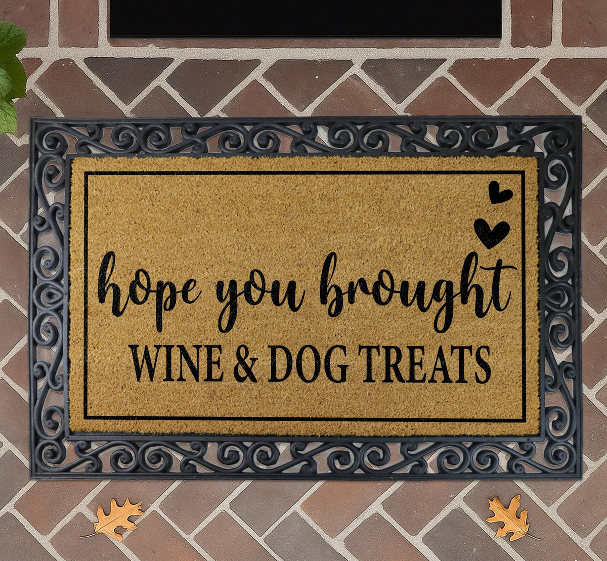 Hope You Brought Wine and Dog Treats Doormat, Funny Welcome Mat, Dog Lover Front Door Rug