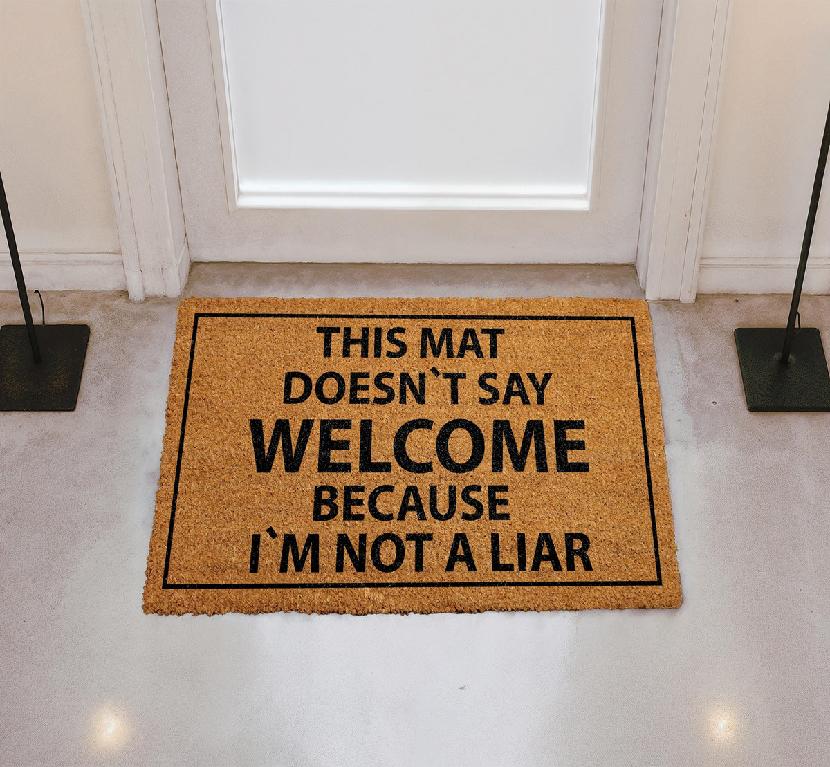 This Mat Doesn't Say Welcome Because I'm Not A Liar Doormat, Funny Welcome Mat, Anti-Social Rug