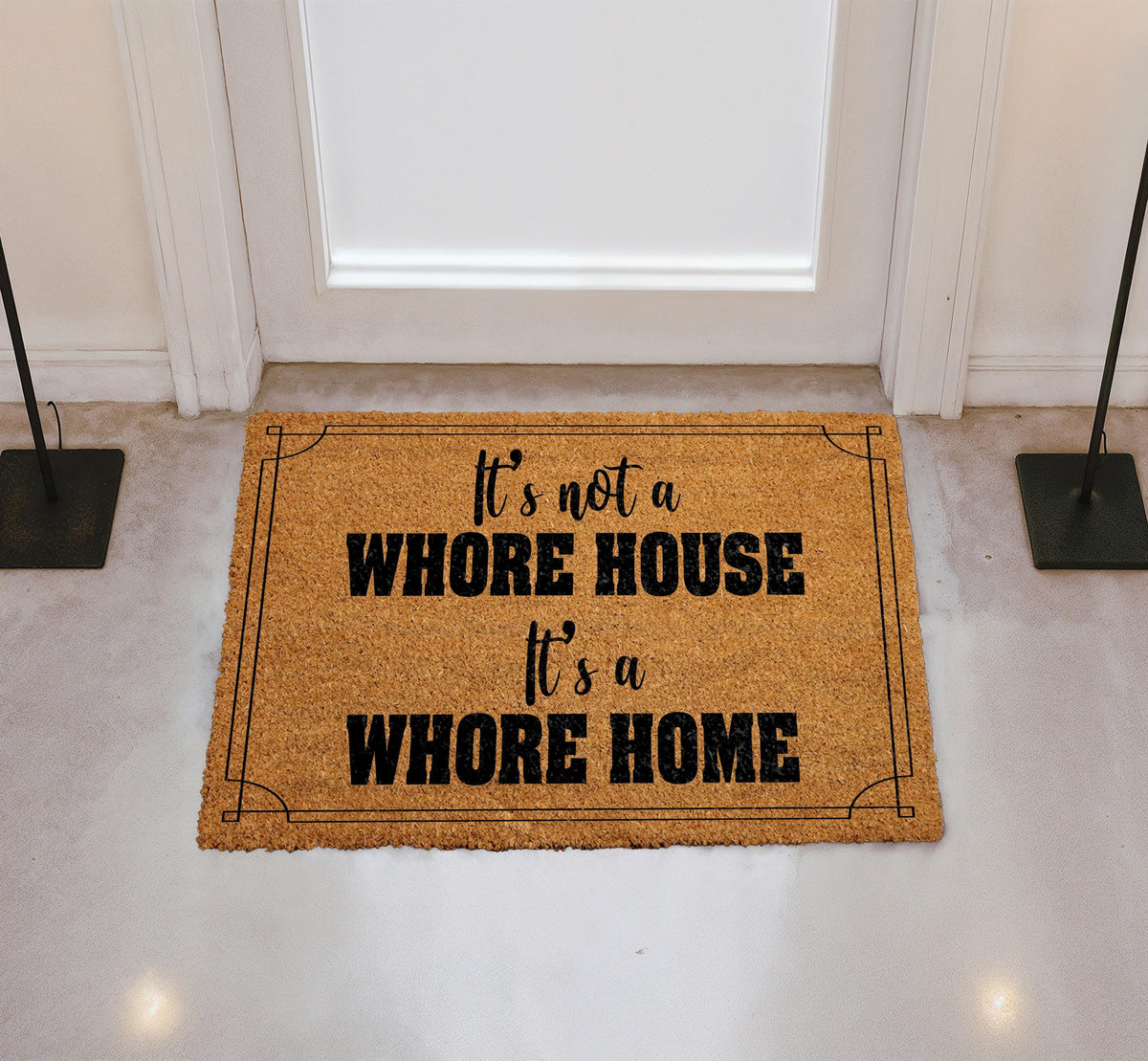 It's Not a Whore House It's a Whore Home Doormat, Funny Coir Door Mat, Humorous Welcome Mat