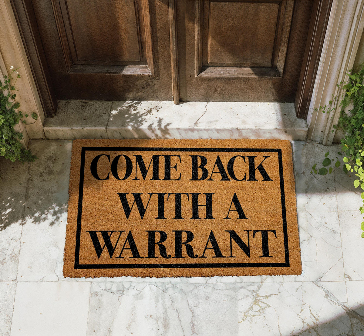 Come Back With A Warrant Doormat, Sarcastic Door Mat: Natural Coir, Humorous Entryway Rug