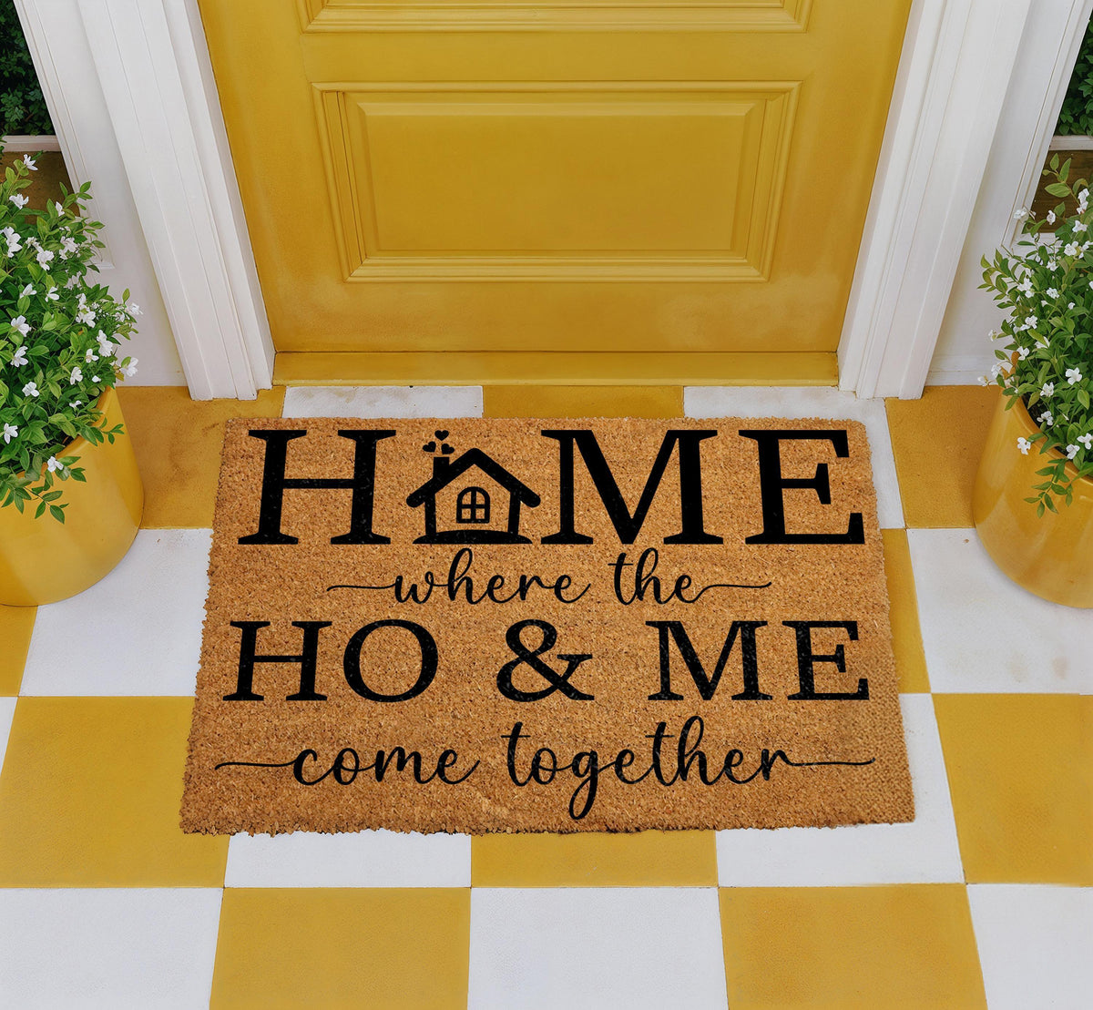 HOME Where the HO & ME Come Together Doormat, Funny Adult Humor Welcome Mat, Sarcastic Gift
