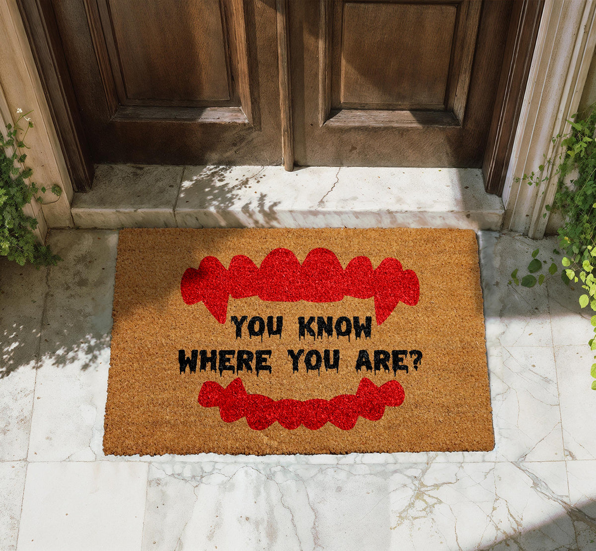 You Know Where You Are Door Mat, Vampire Teeth Mat, Halloween Doormat
