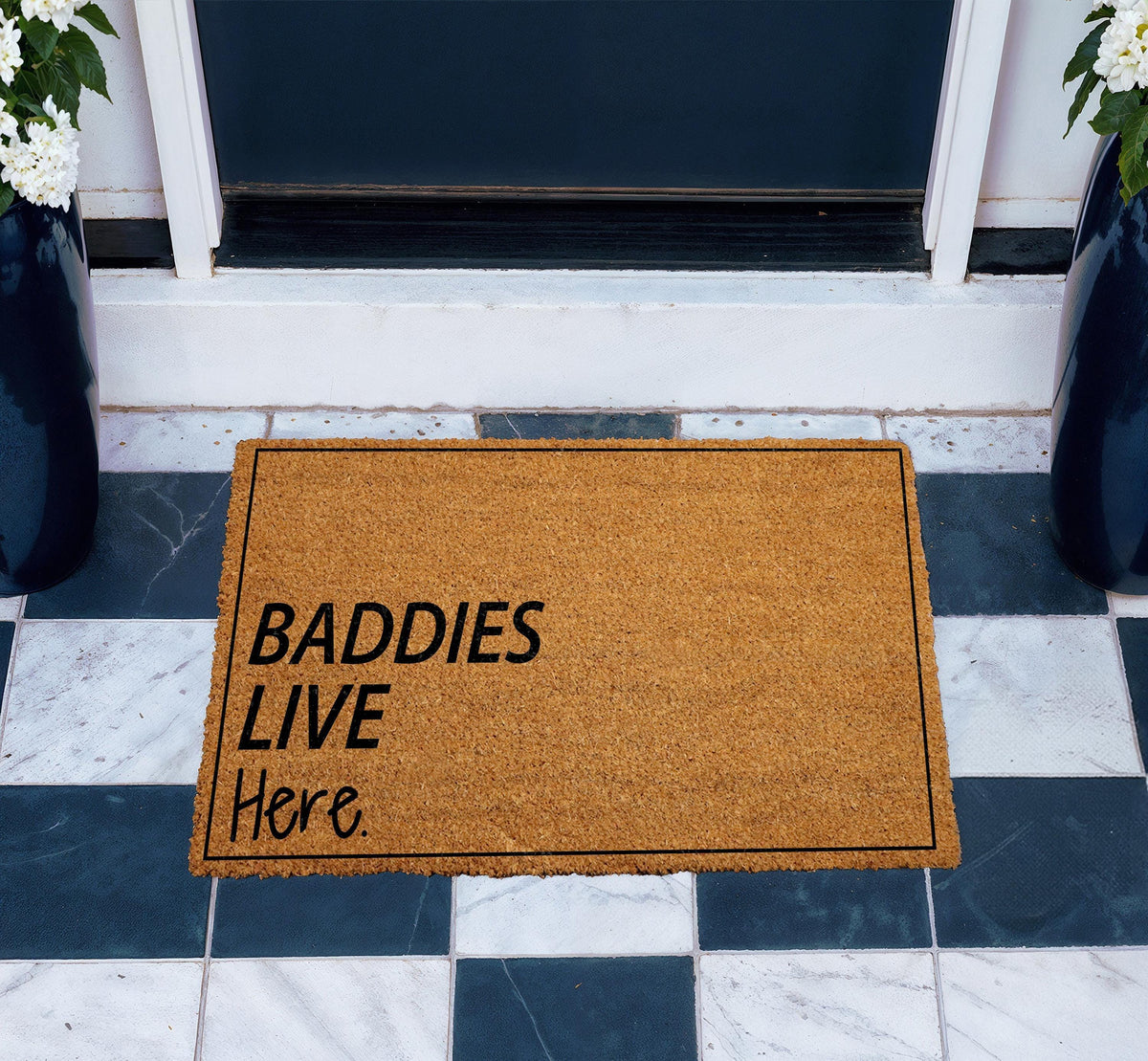 Baddies Live Here Doormat, Dorm Room Welcome Mat, Apartment Front Door Mat