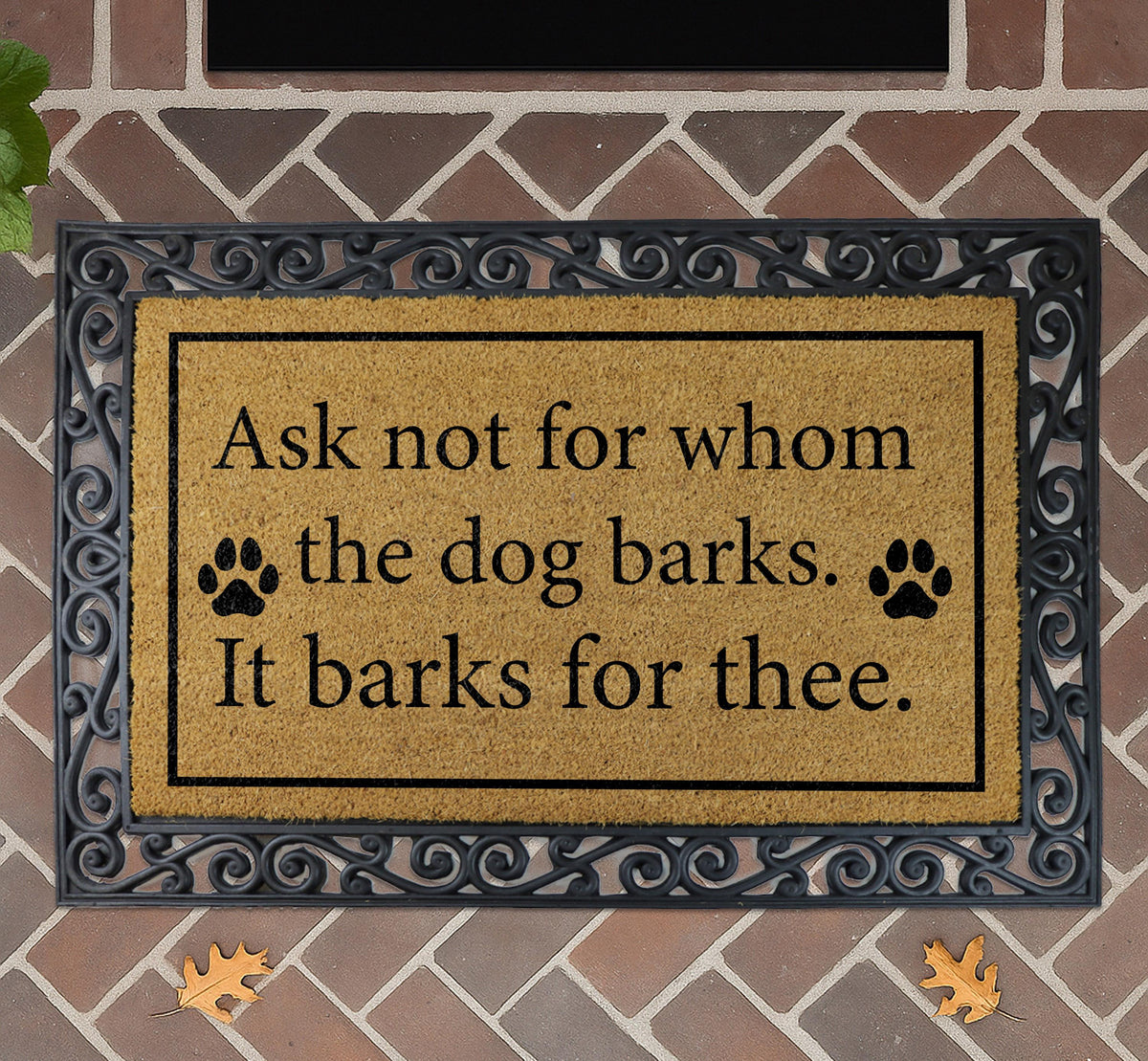 Ask Not For Whom The Dog Barks Welcome Mat, Funny Dog Lover Coco Doormat