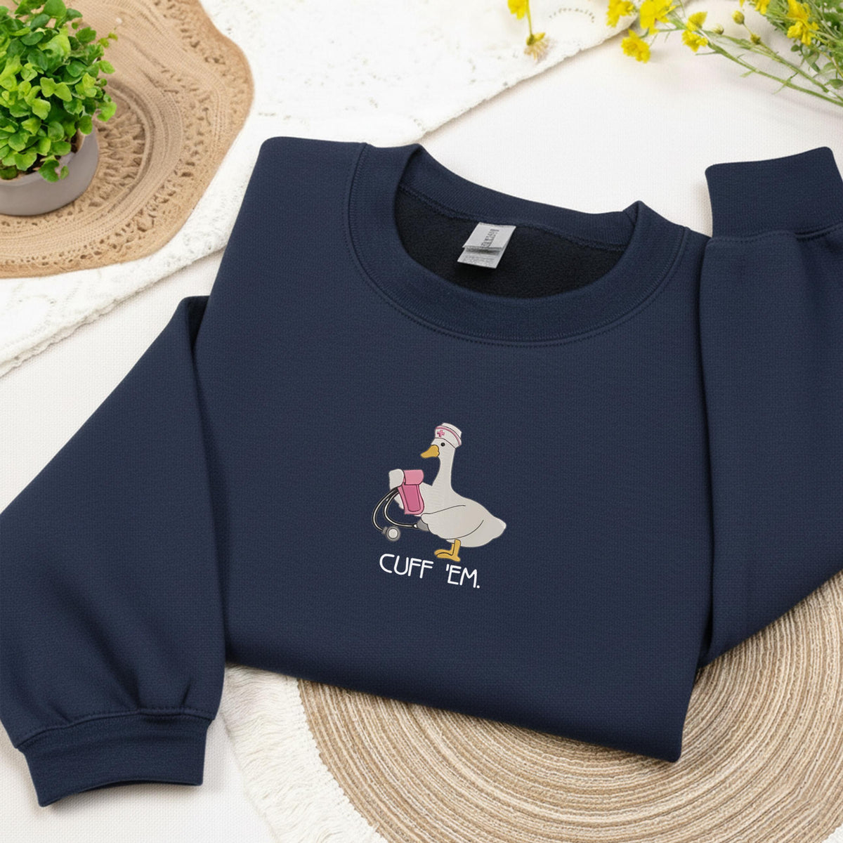Embroidered Nurse Sweatshirt, Embroidery Funny Cuff 'Em Crewneck, Gift For Nurse