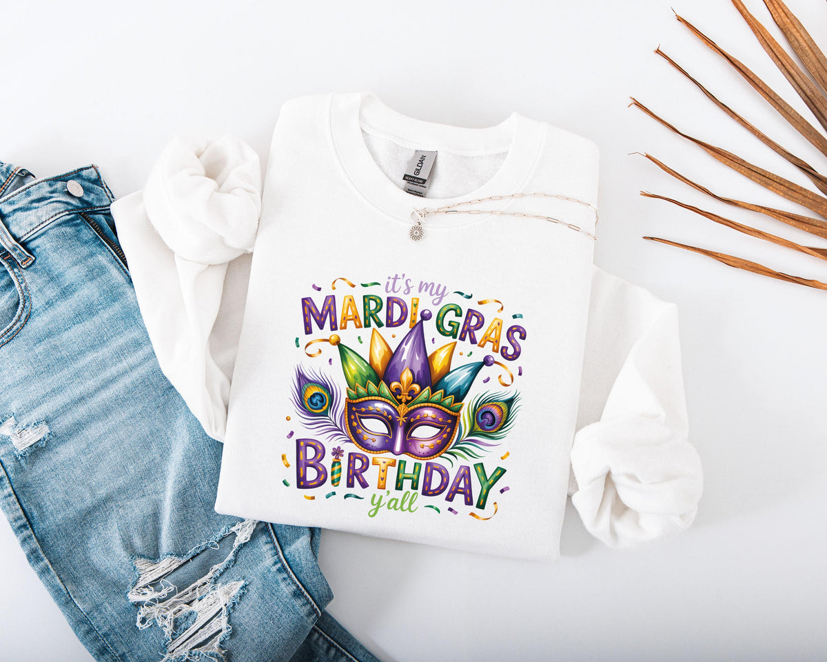 It's My Mardi Gras Birthday Y'all Sweatshirt, New Orleans Carnival Hoodie, Mardi Gras Birthday Party Sweater, Purple Green Gold Sweater