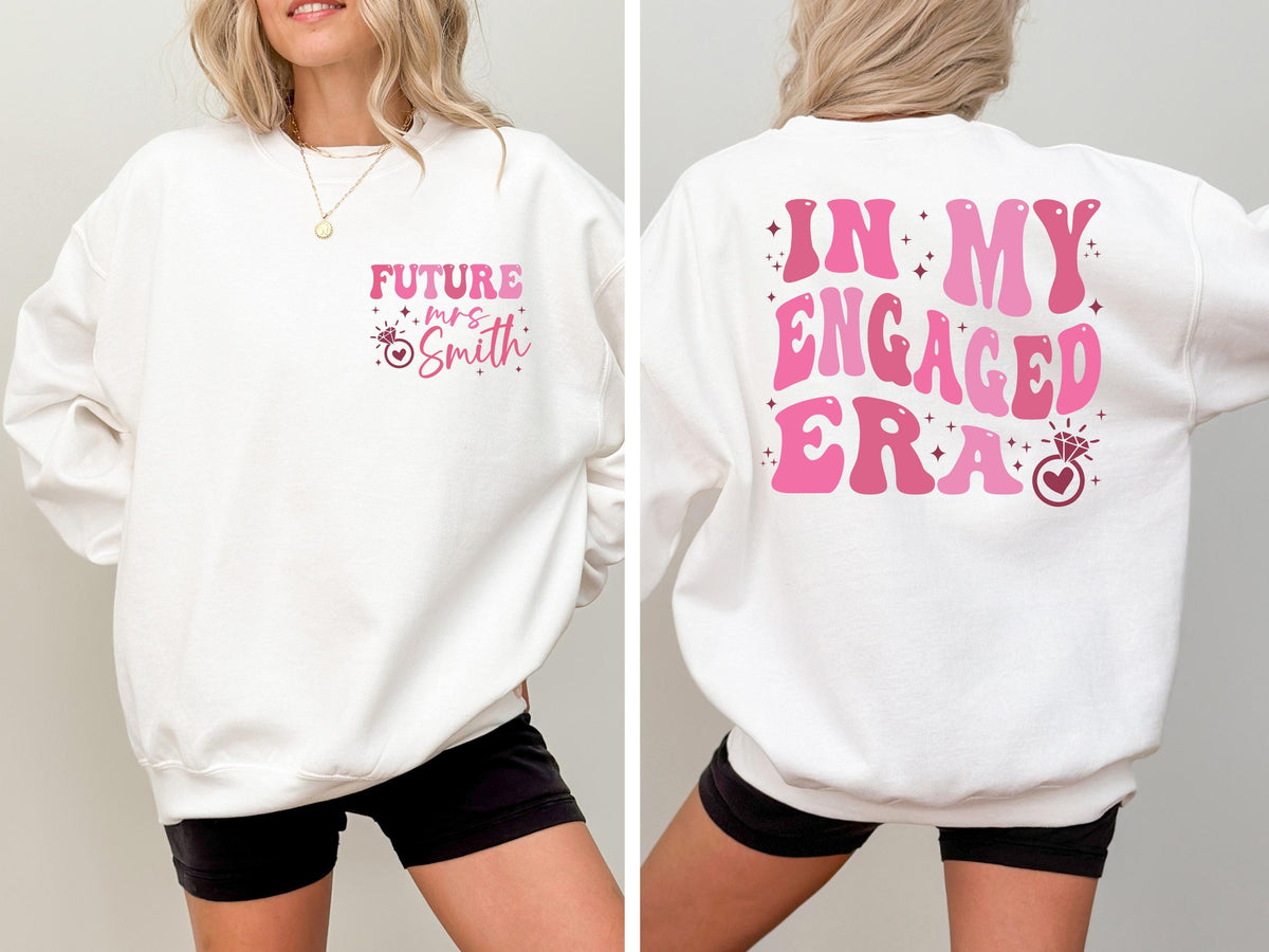 Personalized Future Mrs Shirt, In My Engaged Era Tee, Fiancé Gift Sweater