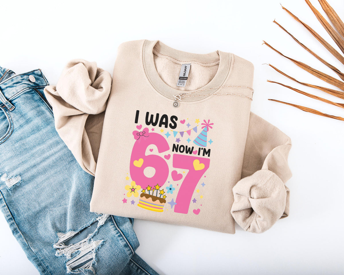 I Was 6 Now I'm 7 Sweatshirt, Funny Birthday Girl Sweatshirt, 7th Birthday Meme Sweater, Six Seven Birthday Hoodie, 7 Year Old Girls Sweater