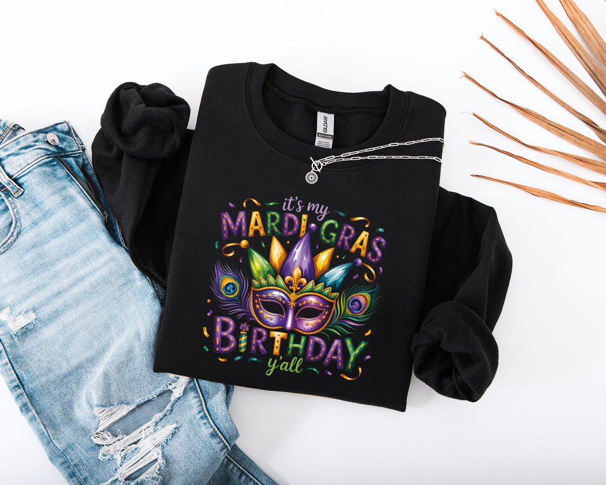 It's My Mardi Gras Birthday Y'all Sweatshirt, New Orleans Carnival Hoodie, Mardi Gras Birthday Party Sweater, Purple Green Gold Sweater