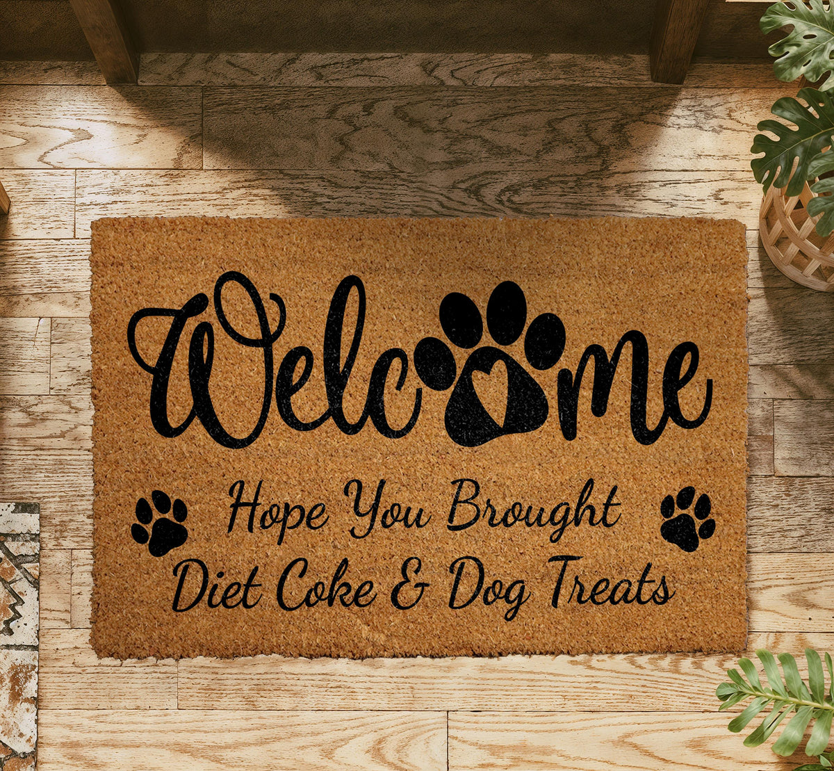 Hope You Brought Diet Coke Dog Treats Welcome Doormat, Funny Dog Welcome Mat, Dog Owner Gift