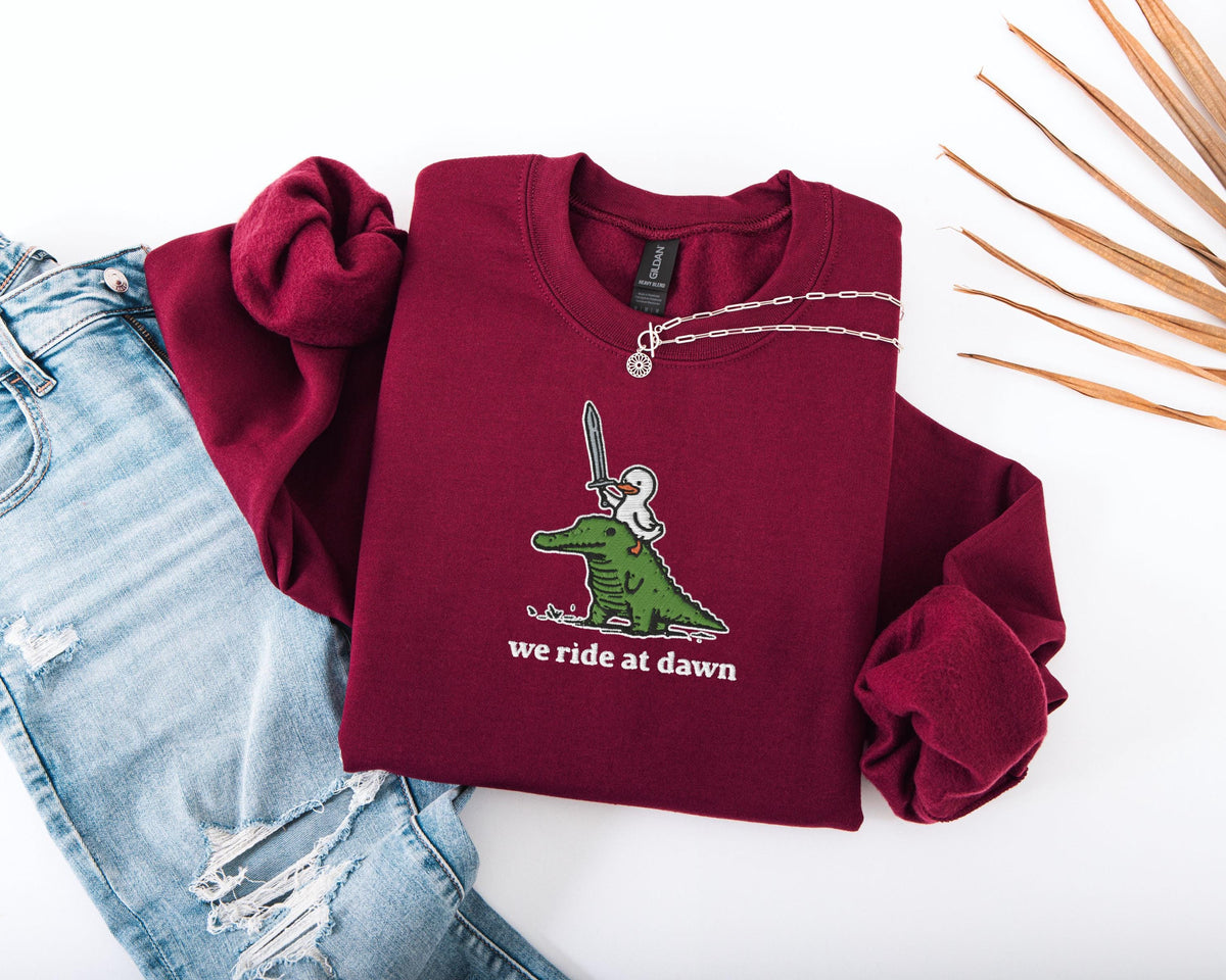 We Ride at Dawn Embroidered Sweatshirt, Embroidered Silly Goose Crocodile Sweatshirt, Cute Animal Hoodie, Funny Goose Cottagecore Sweater