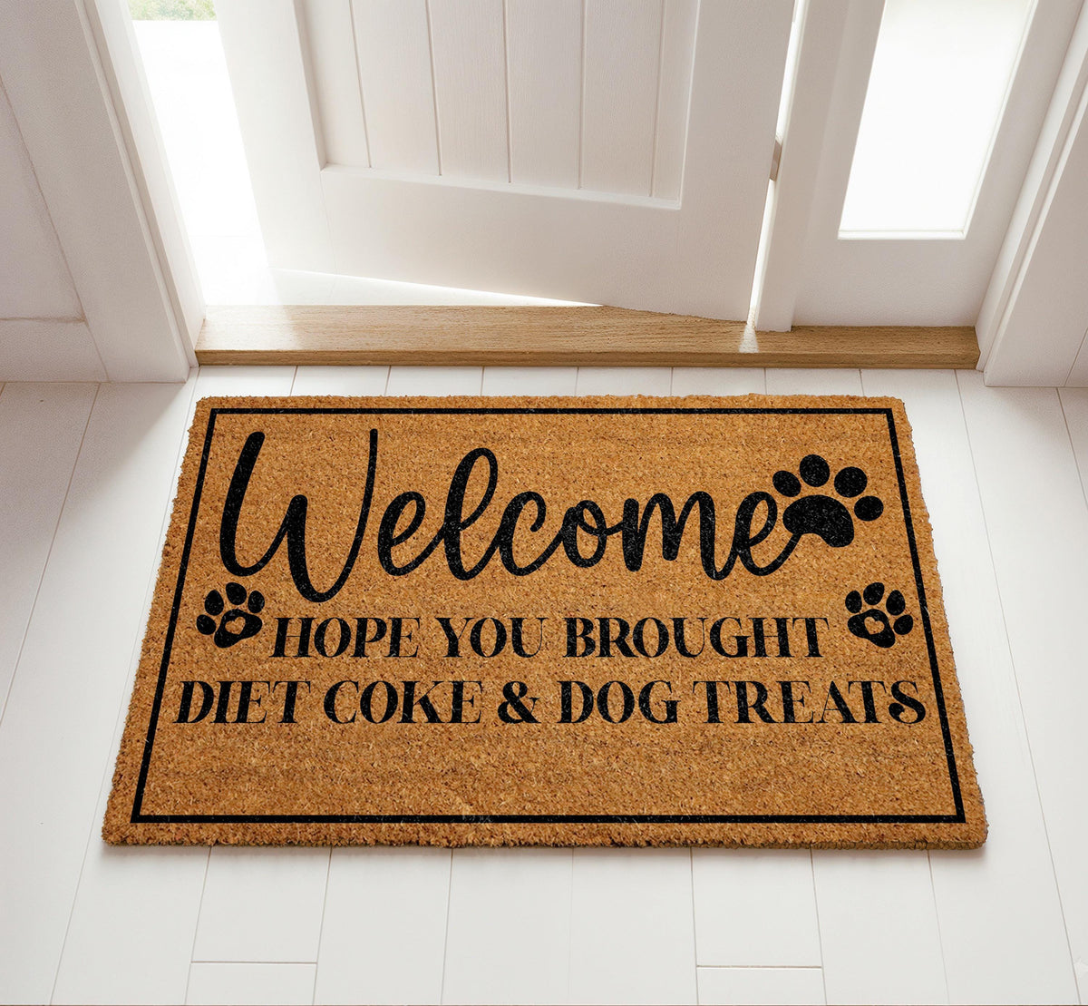 Welcome Hope You Brought Diet Coke & Dog Treats Doormat, Cute Dog Family Welcome Mat