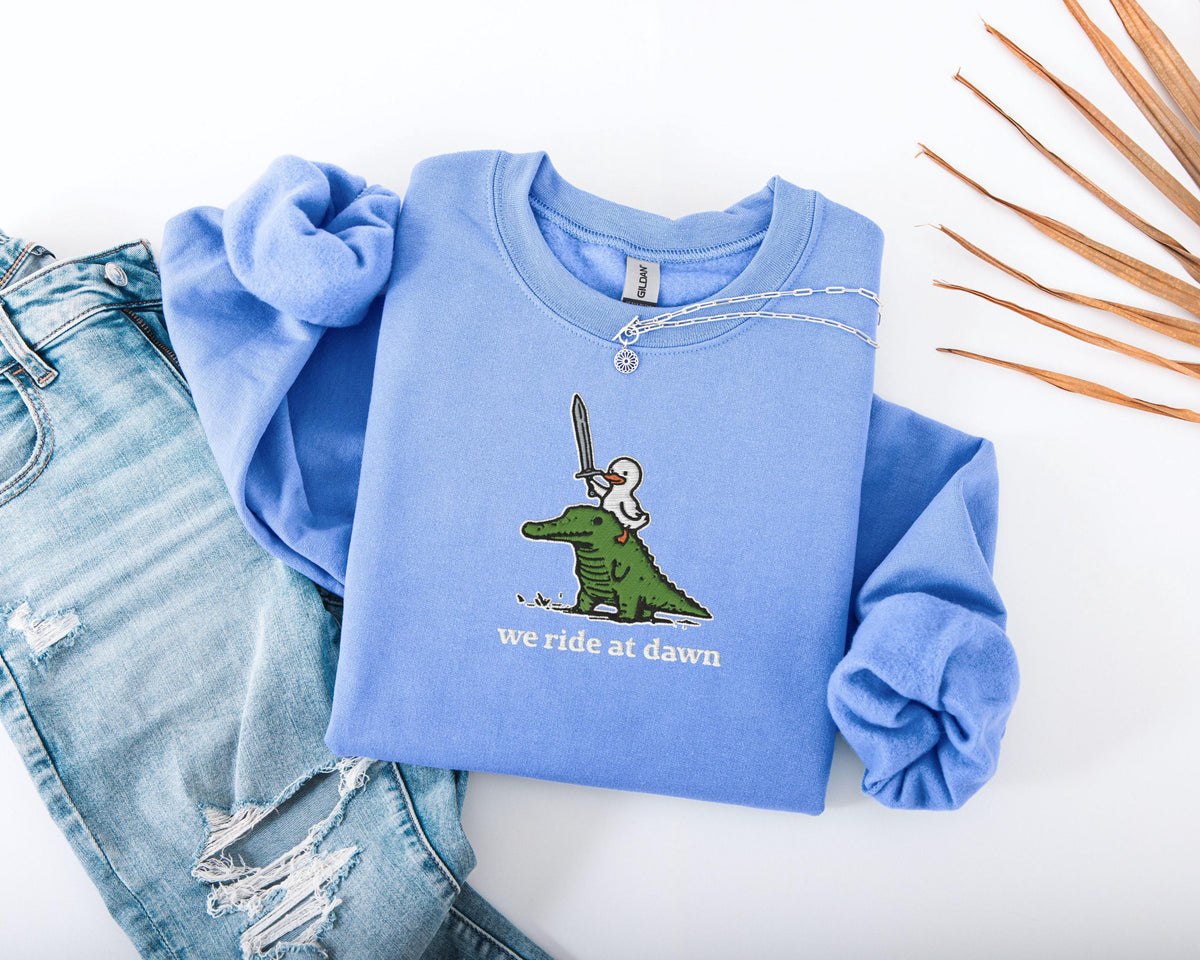 We Ride at Dawn Embroidered Sweatshirt, Embroidered Silly Goose Crocodile Sweatshirt, Cute Animal Hoodie, Funny Goose Cottagecore Sweater