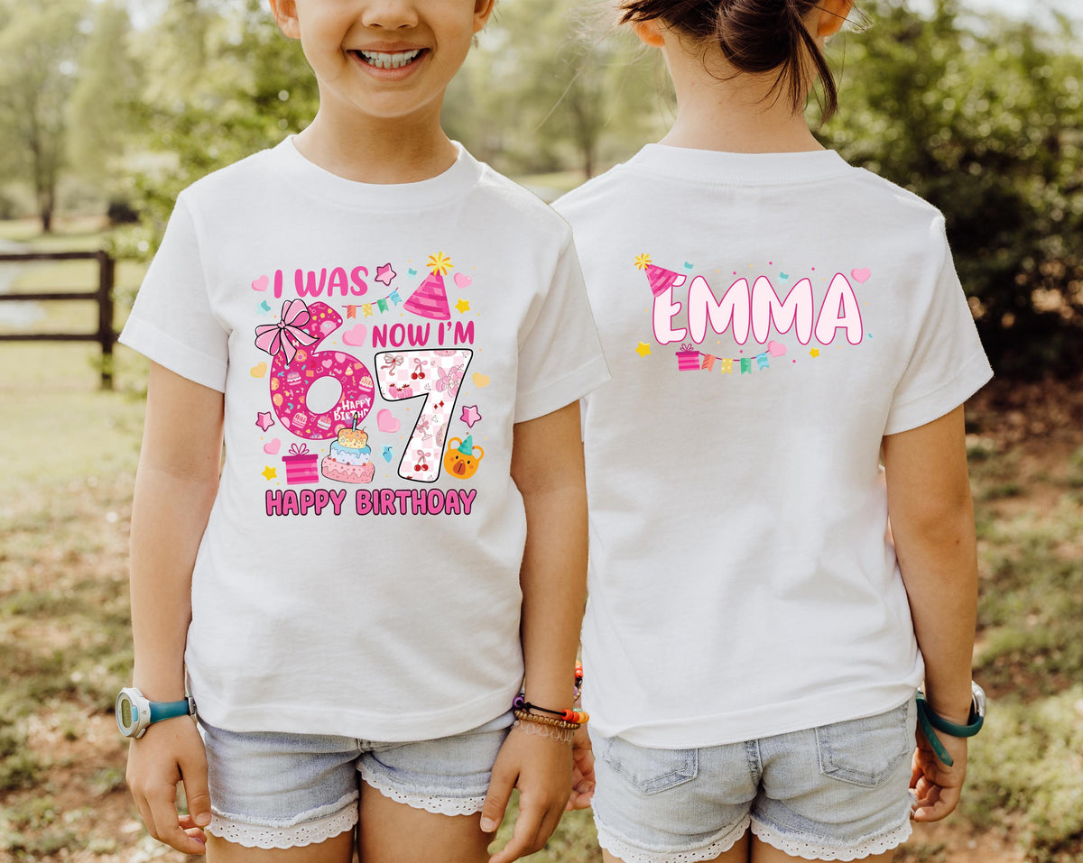 Personalized I Was 6 Now I'm 7 Birthday T-Shirt, 7th Birthday Girl Tee, 6 7 Meme Birthday Gift
