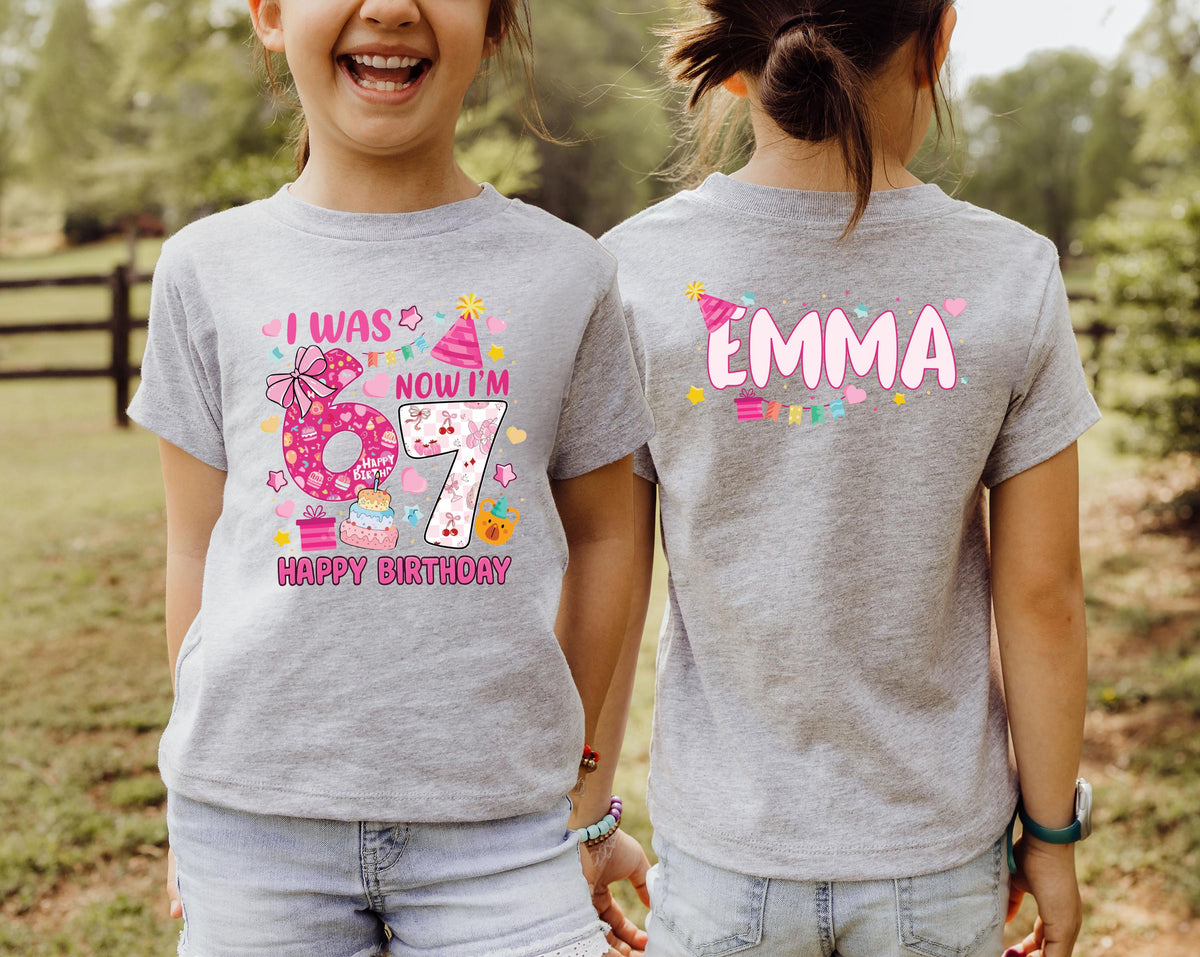 Personalized I Was 6 Now I'm 7 Birthday T-Shirt, 7th Birthday Girl Tee, 6 7 Meme Birthday Gift
