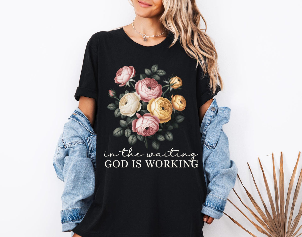 In the Waiting God Is Working Floral Shirt