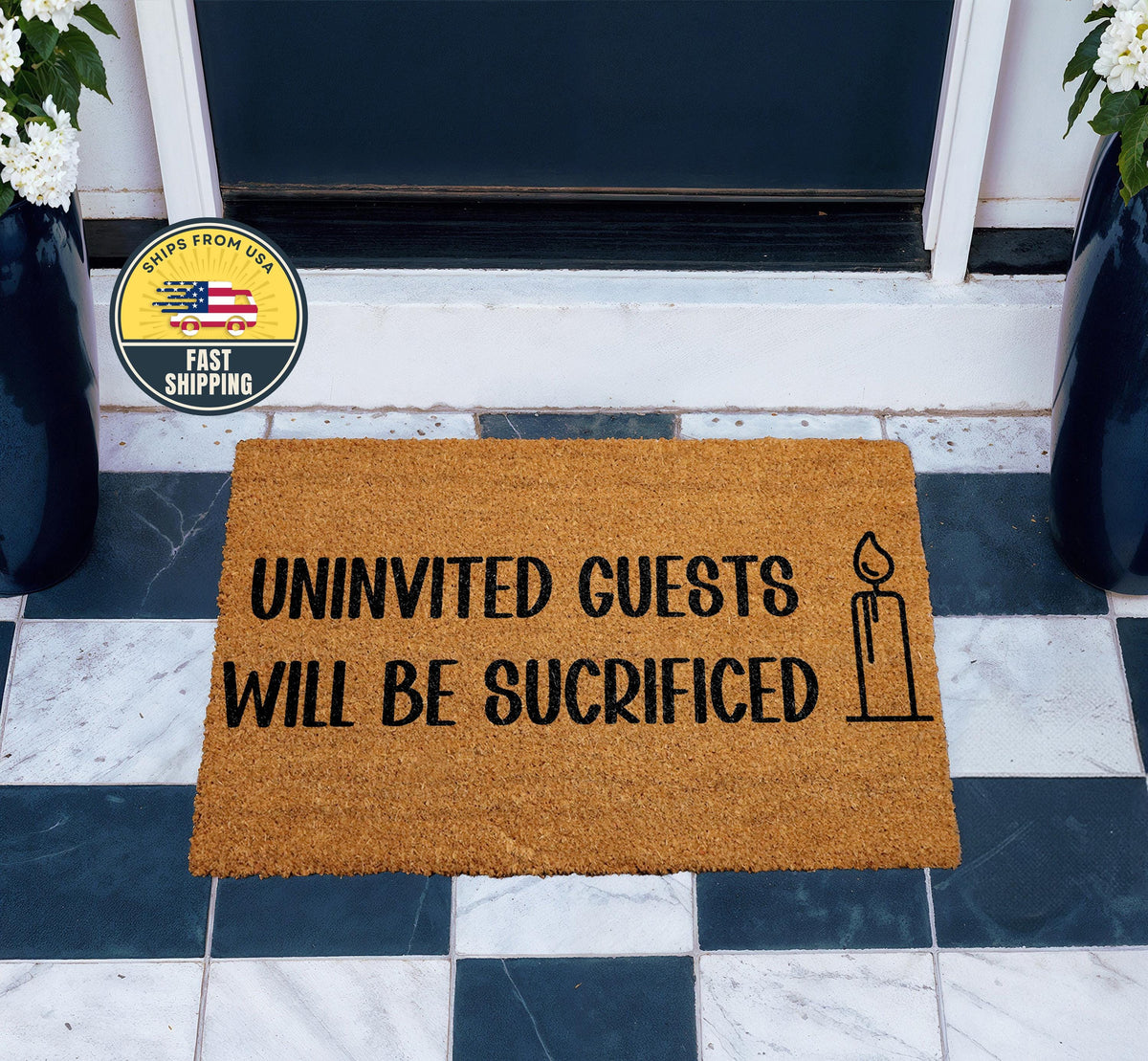Uninvited Guests Will Be Sacrificed Funny Doormat, Pagan Outdoor Welcome Mat