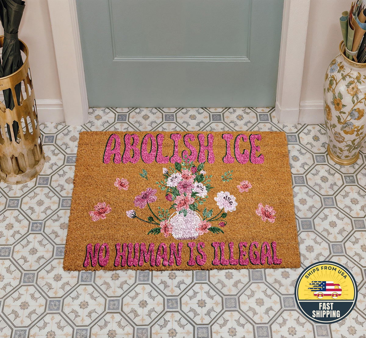 Abolish ICE Doormat, No Human Is Illegal Door Mat, Political Awareness Doormat